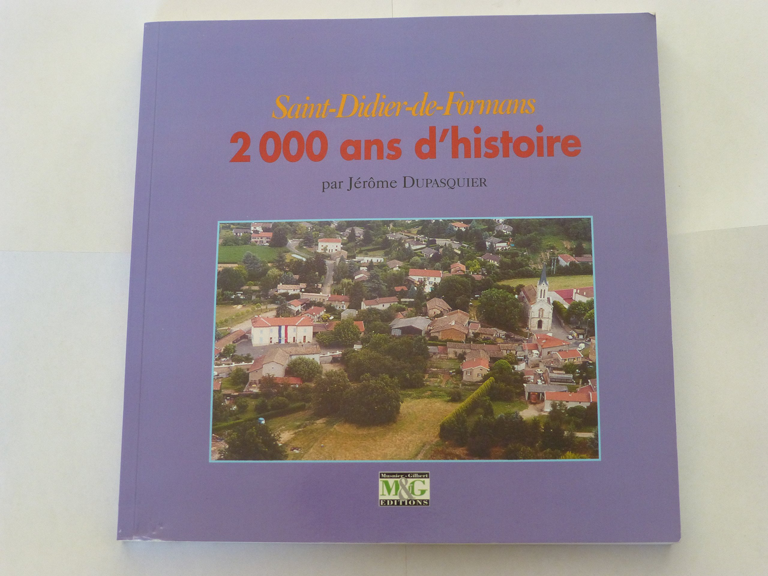 Saint-Didier-de-Formans : 2 000 ans d'histoire