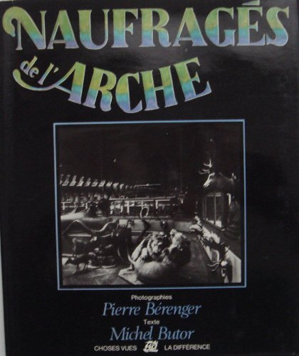 les naufrages de l'arche. 2ème édition