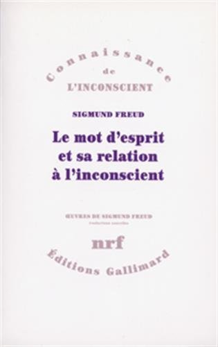 Le Mot d'esprit et sa relation à l'inconscient