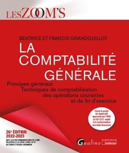 La comptabilité générale : principes généraux, techniques de comptabilisation des opérations courant