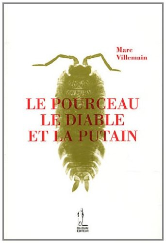Le pourceau, le diable et la putain