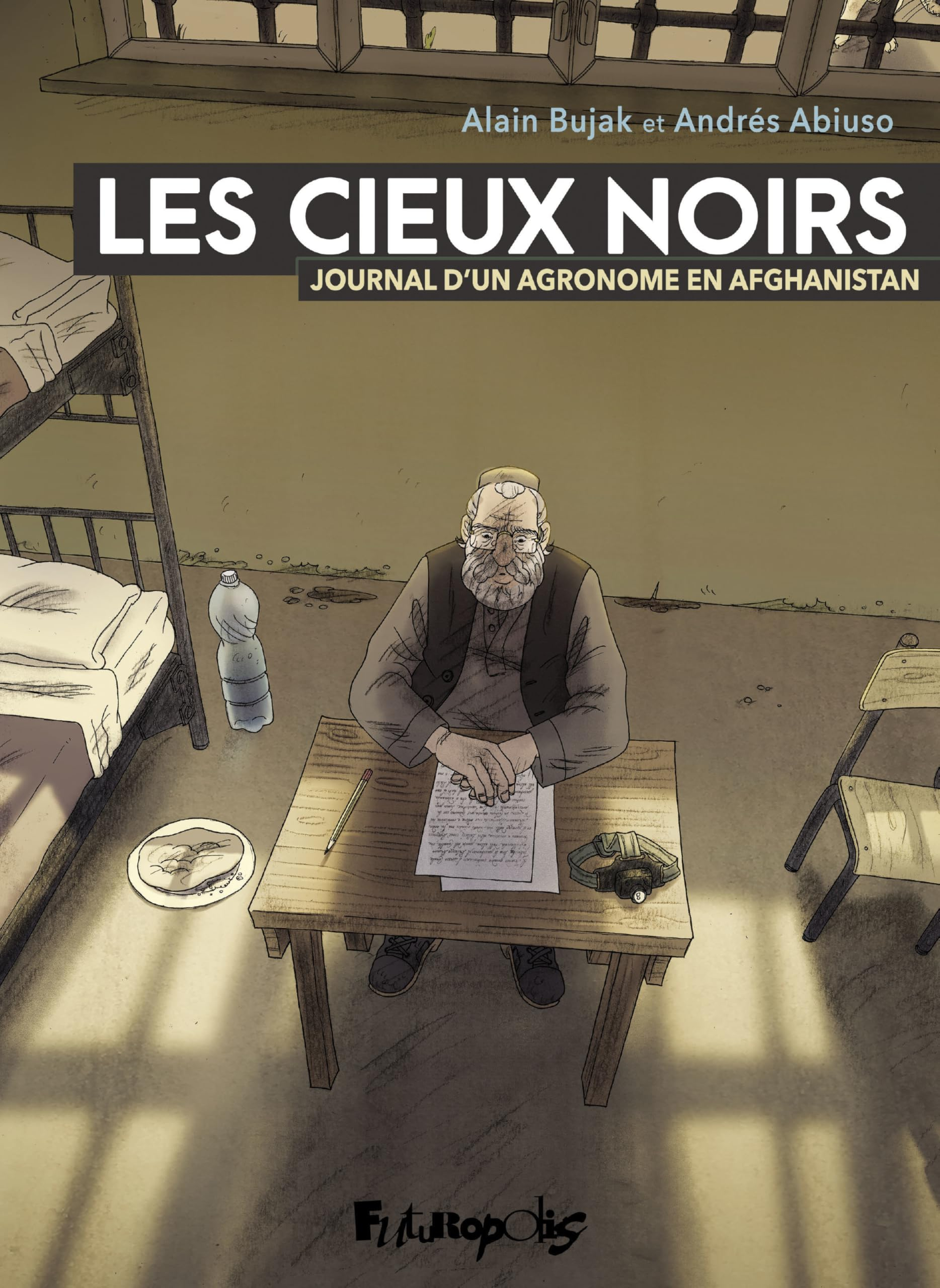Les cieux noirs : journal d'un agronome en Afghanistan