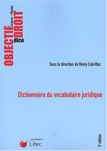 Dictionnaire du vocabulaire juridique