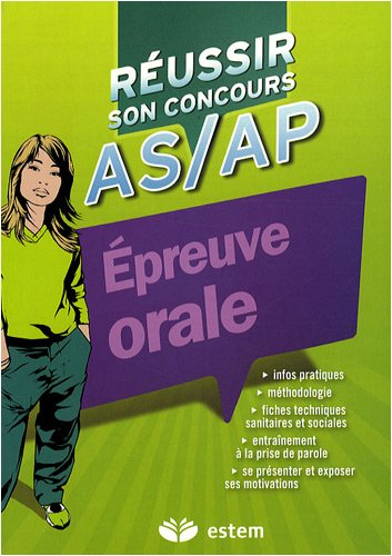 Réussir son concours AS-AP : épreuve orale
