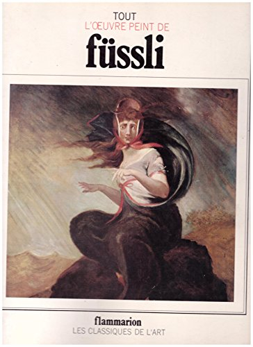 tout l'oeuvre peint de füssli (les classiques de l'art)
