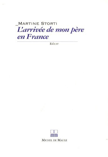 L'arrivée de mon père en France