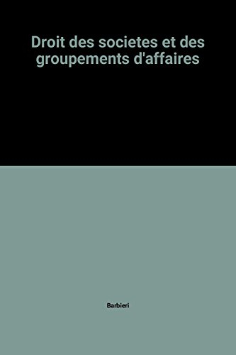Droit des sociétés et des groupements d'affaires