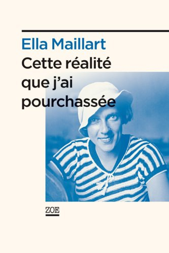 Cette réalité que j'ai pourchassée