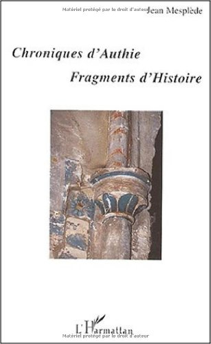 Chroniques d'Authie, fragments d'histoire