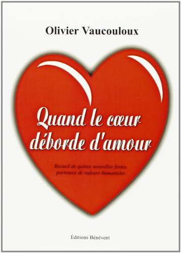 quand le coeur deborde d'amour
