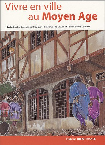 Vivre en ville au Moyen Age