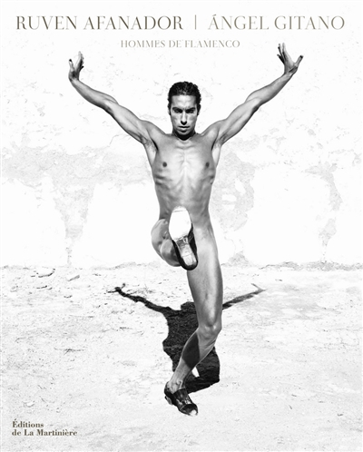 Angel Gitano : hommes de flamenco