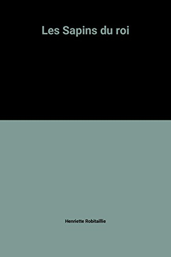 les sapins du roi