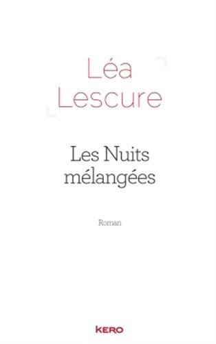 Les nuits mélangées