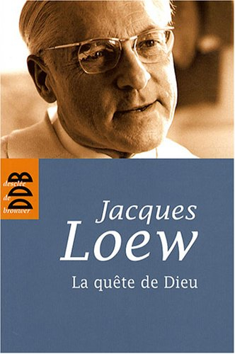 La quête de Dieu : de l'athéisme à la nuit de la foi