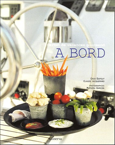 Carnet de vacances gourmand : à bord