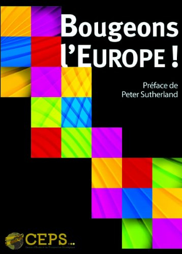 Bougeons l'Europe !. Let's get Europe moving !