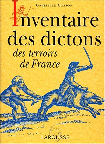Inventaire des dictons des terroirs de France