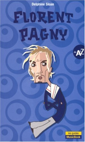 Florent Pagny de A à Z