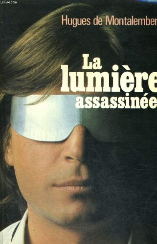 La Lumière assassinée