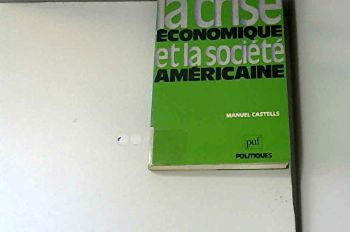 la crise économique et la société américaine (politiques)