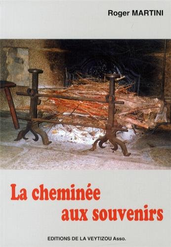 La cheminée aux souvenirs