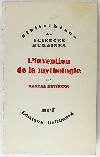 L'Invention de la mythologie