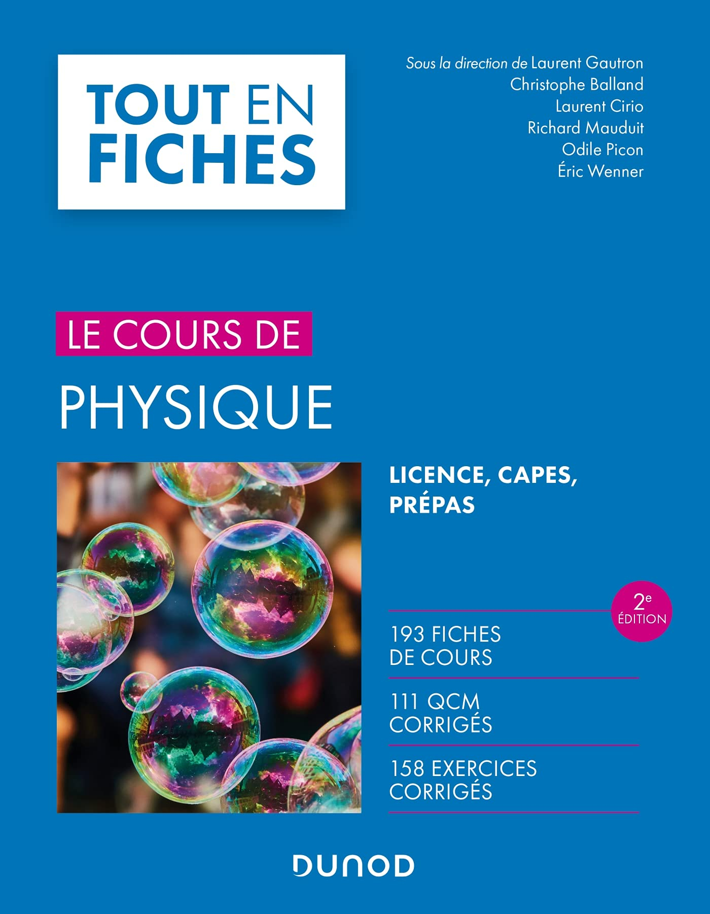 Le cours de physique, tout en fiches : licence, Capes, prépas : 193 fiches de cours, 111 QCM corrigé
