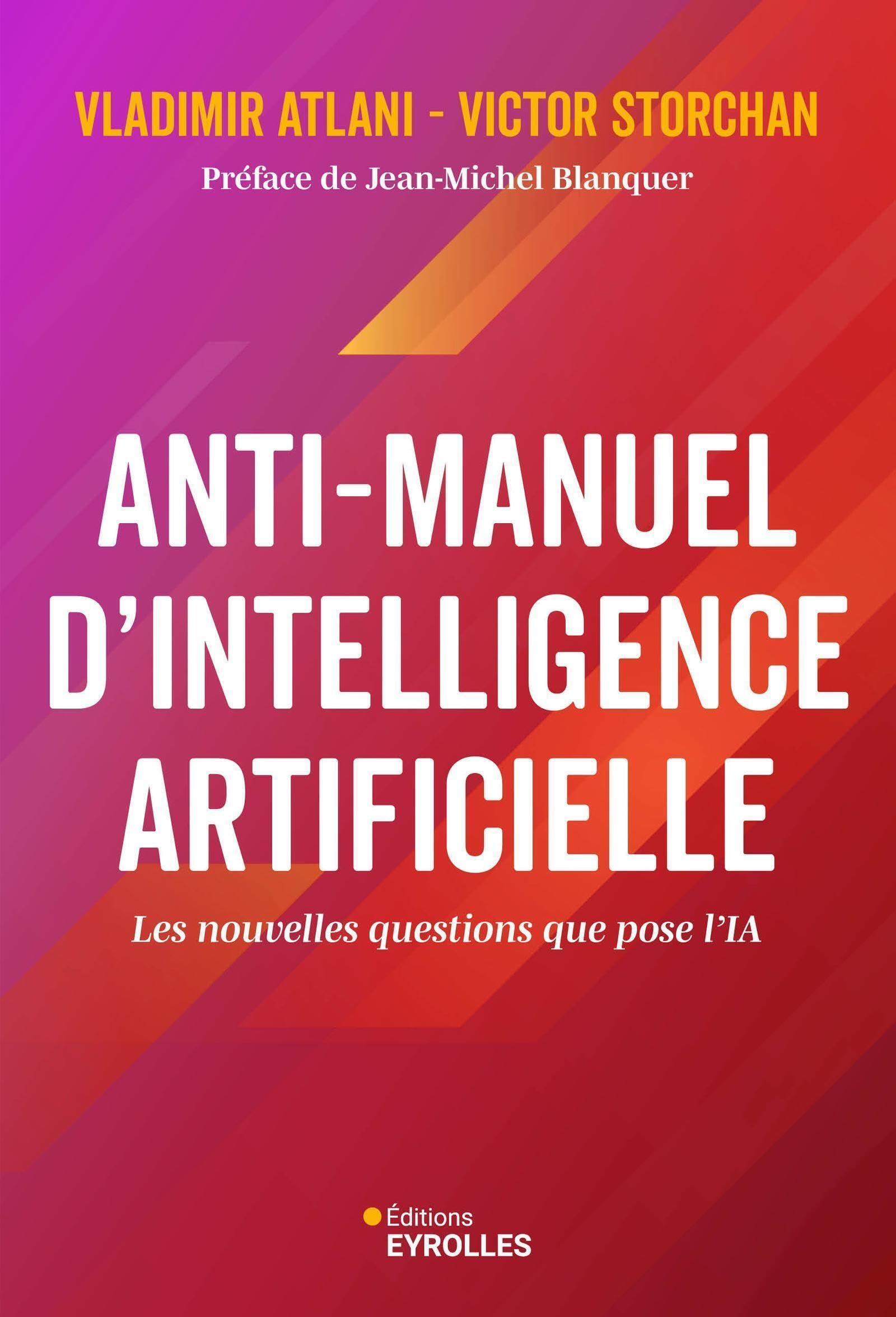 Anti-manuel d'intelligence artificielle : les nouvelles questions que pose l'IA