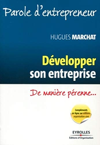 Développer son entreprise de manière pérenne...