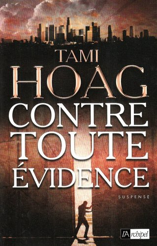 Contre toute évidence