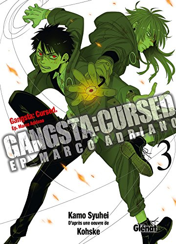 Gangsta cursed : EP Marco Adriano. Vol. 3