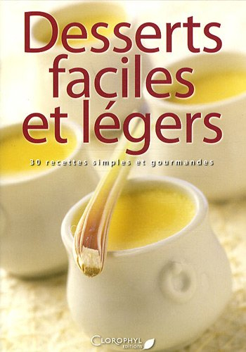 Desserts faciles et légers