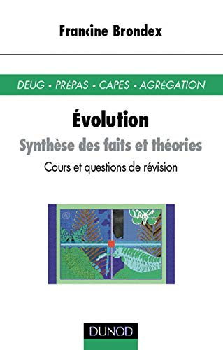 Evolution : Synthèse de faits et théories