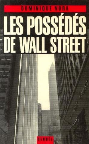 Les Possédés de Wall Street