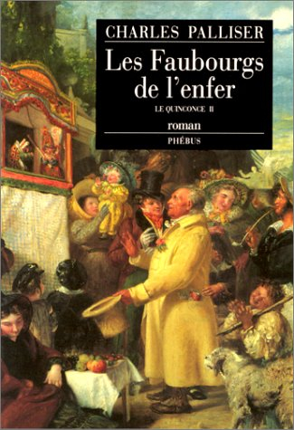 Le quinconce. Vol. 2. Les faubourgs de l'enfer