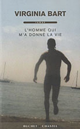 L'homme qui m'a donné la vie