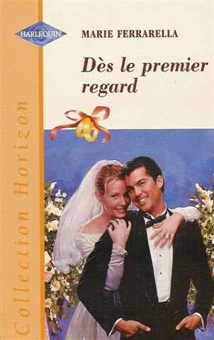 dès le premier regard : collection : harlequin horizon n, 1608