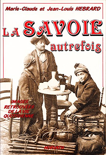 la savoie autrefois