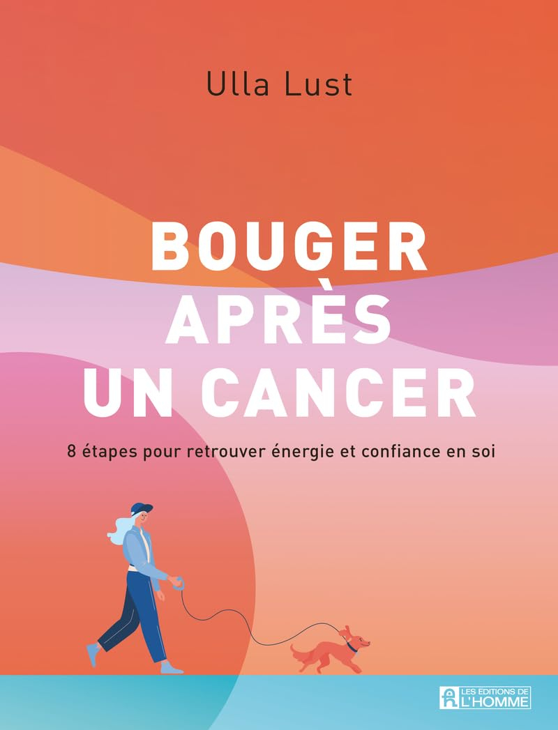 Bouger après un cancer : 8 étapes pour retrouver énergie et confiance en soi