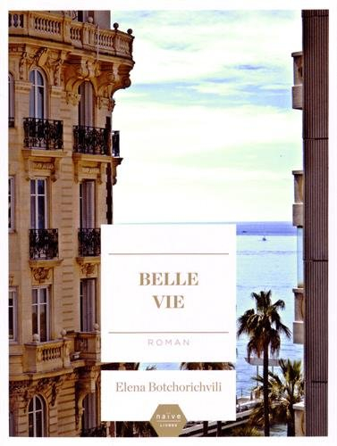Belle vie
