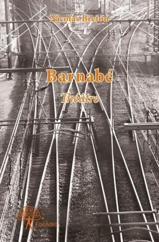 Barnabé: Théâtre