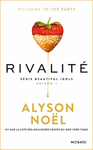Beautiful idols. Vol. 1. Rivalité