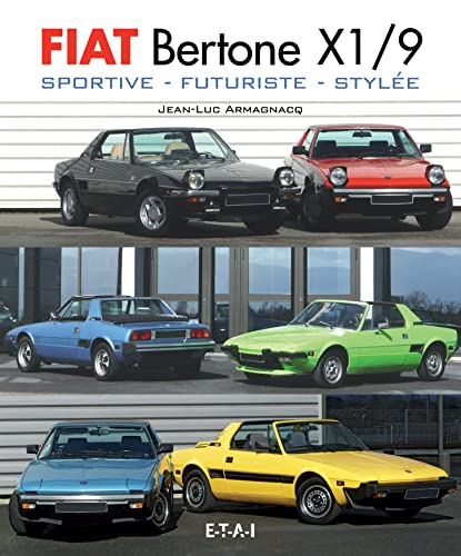 Fiat Bertone X1-9 : sportive, futuriste, stylée