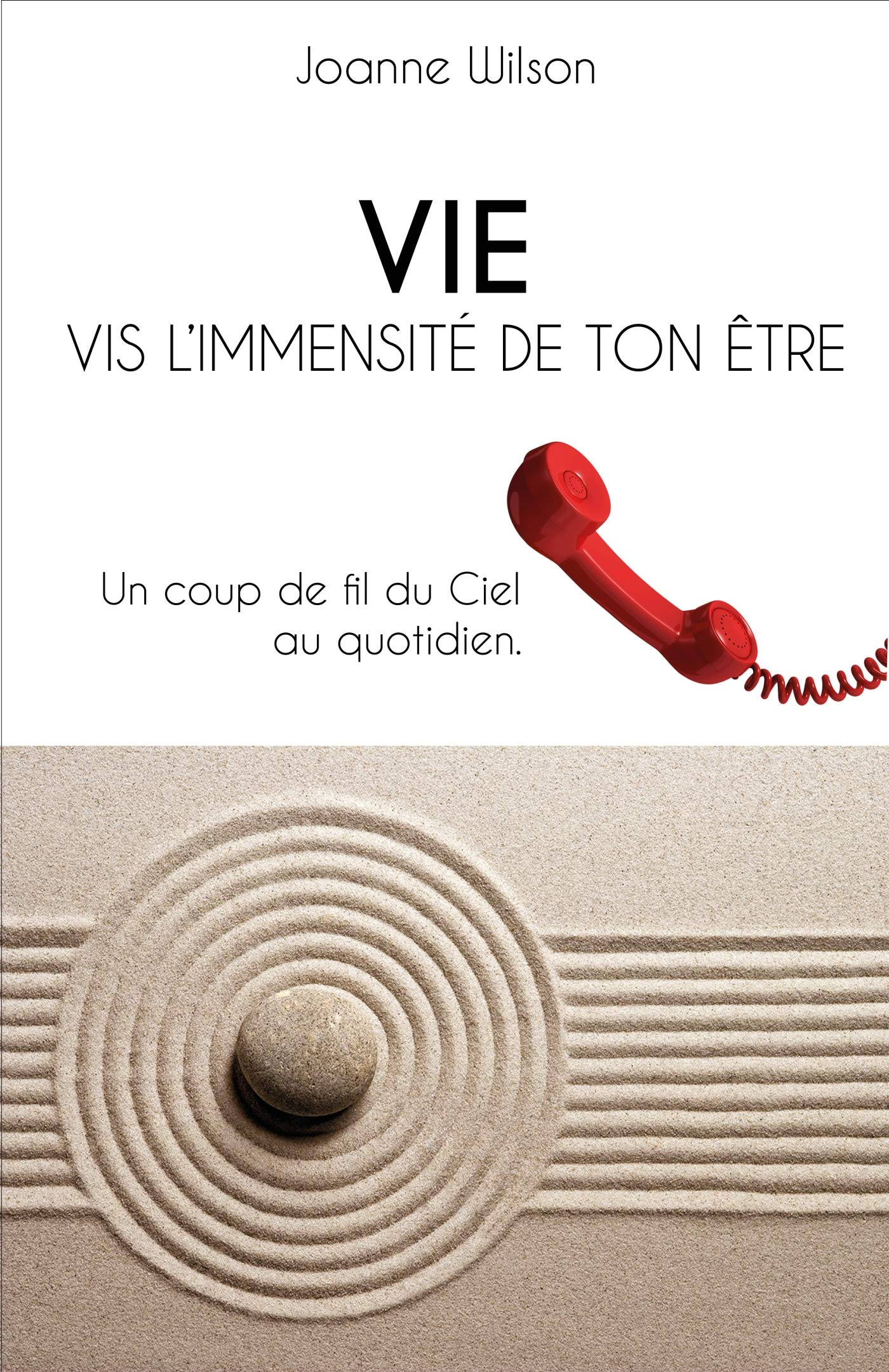 VIE : Vis l'Immensité de ton Etre