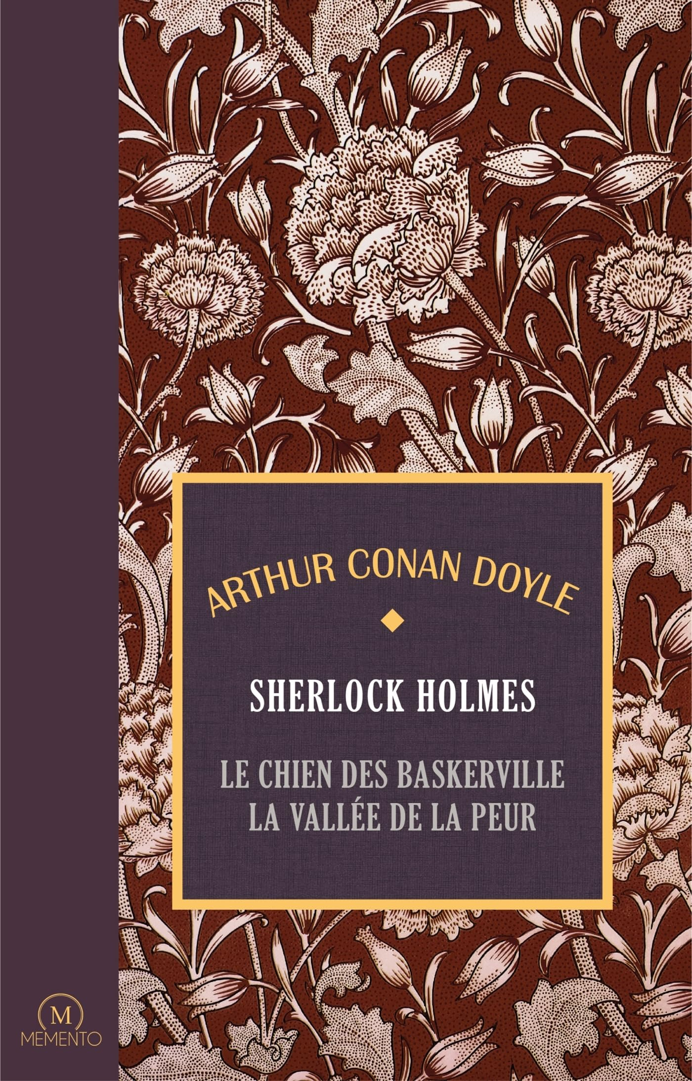 Les romans de Sherlock Holmes T2: Le chien des Baskerville+La vallée de la peur