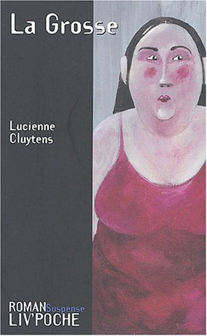 La grosse