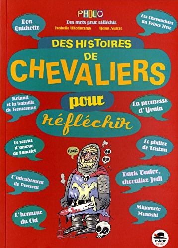 des histoires de chevaliers pour réfléchir