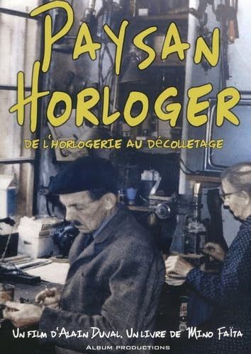 Paysan horloger: De l'horlogerie au décolletage