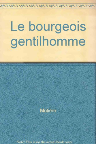 le bourgeois gentilhomme